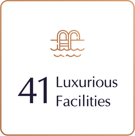 41 Luxurious Facilities